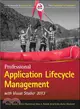 Professional Application Lifecycle Management ─ With Visual Studio 2013