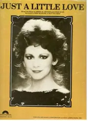 REBA McENTIRE "JUST A LITTLE LOVE" SHEET MUSIC-PIANO/VOCAL/GUITAR/CHORDS-NEW!