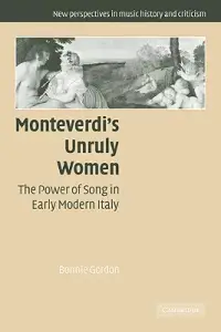 在飛比找博客來優惠-Monteverdi’s Unruly Women: The