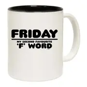 Friday My Second Favourite F Word Mug Cup