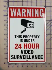 Warning This Area Under 24 Hour Video Surveillance Sign security camera