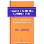 TEACHER WRITTEN COMMENTARY IN SECOND LANGUAGE CLASSROOMS