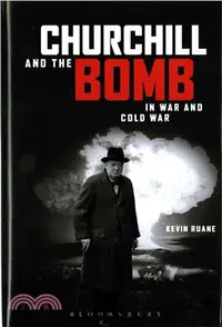 在飛比找三民網路書店優惠-Churchill and the Bomb in War 