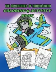 The Adventures of Knucklehead COLORING AND ACTIVITY BOOK by Aaron Dean Paperback