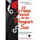 Pasta Fazool for the Wiseguy’s Soul: Heartwarming Stories of