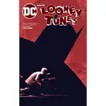 DC MEETS LOONEY TUNES