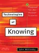 Technologies of Knowing ― A Proposal for the Human Sciences