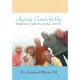 Aging Gracefully: Spiritual Care for Aging Adults