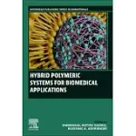 HYBRID POLYMERIC SYSTEMS FOR BIOMEDICAL APPLICATIONS
