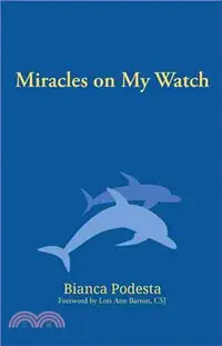 在飛比找三民網路書店優惠-Miracles on My Watch