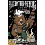 PLEASE DON’’T FEED THE BEARS: A HEAVY METAL VEGAN COOKBOOK