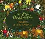 THE STORY ORCHESTRA: CARNIVAL OF THE ANIMALS/KATY FLINT ESLITE誠品