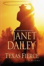Texas Fierce; The Tylers of Texas - 1496709578, hardcover, Janet Dailey, new