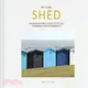 My Cool Shed ― An Inspirational Guide to Stylish Hideaways and Workspaces
