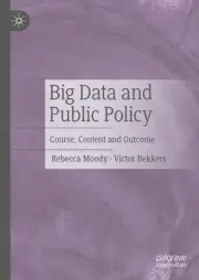 Big Data and Public Policy: Course, Content and Outcome by Rebecca Moody (Englis