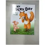 MY LUCKY DAY_KASZA, KEIKO【T9／少年童書_JG6】書寶二手書