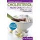 Cholesterol: Reduce Levels Naturally