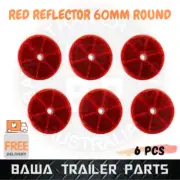 6 x RED Trailer Truck Caravan Reflector Round Stick on 60MM ! Small Reflectors !