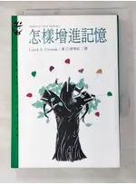 怎樣增進記憶_LAIRD S. CERMAK【T5／心理_AK7】書寶二手書