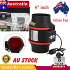 6 inch Inline Fan Industrial Extractor Duct Hydroponic Exhaust Vent Silent NEW