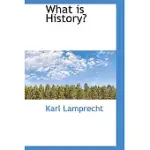 WHAT IS HISTORY?: FIVE LECTURES ON THE MODERN SCIENCE OF HISTORY