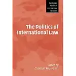 THE POLITICS OF INTERNATIONAL LAW