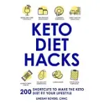KETO DIET HACKS: 200 SHORTCUTS TO MAKE THE KETO DIET FIT YOUR LIFESTYLE