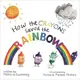 HOW THE CRAYONS SAVED THE RAINBOW｜英文故事繪本【麥克兒童外文書店】