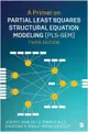 A Primer on Partial Least Squares Structural Equation Modeling Pls-Sem (3 Ed.)