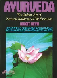 在飛比找三民網路書店優惠-Ayurveda ─ The Ancient Indian 