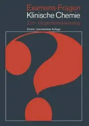 Examens-Fragen Klinische Chemie: Zum Gegenstandskatalog by K. Borner (German) Pa