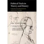 POLITICAL TRIALS IN THEORY AND HISTORY