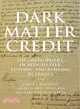 Dark Matter Credit ― The Development of Peer-to-peer Lending and Banking in France