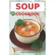 Soup Cookbook: Fast and Easy Gluten-free Soup Recipes Inspired by The Mediterranean Diet: Soup Diet for Easy Weight Loss