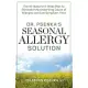 Dr. Psenka’s Seasonal Allergy Solution: The All-Natural 4-Week Plan to Eliminate the Underlying Cause of Allergies and Live Symp