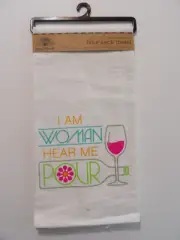 Chris's Stuff (27"x27") Flour Sack Towel - I Am Woman, Hear Me Pour