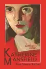 Katherine Mansfield: The Story-Teller by Jones, Kathleen