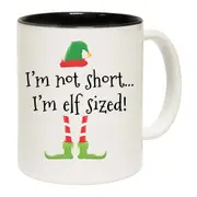 Christmas Im Not Short Im Elf Sized Mug Cup