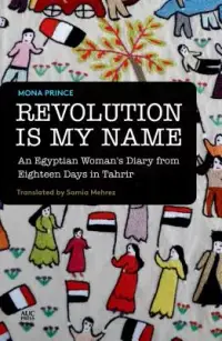 在飛比找博客來優惠-Revolution Is My Name: An Egyp