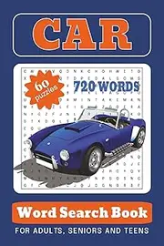 Car Word Search Book: Word Searches with Easy to Read Print about Automotive, Engine and More| 6x9 inches, 120 Pages| 60 Puzzles for Adults, Seniors, ... for Vacations, Holidays and Relaxing Time
