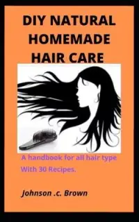 在飛比找博客來優惠-DIY Natural Homemade Hair Care