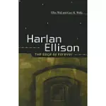 HARLAN ELLISON: THE EDGE OF FOREVER