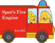 Spot's Fire Engine (Spot) [Board book] by Eric Hill [Board Book, 12 pages]
