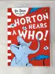 【書寶二手書T9／少年童書_JP5】Horton Hears a Who!_by Dr. Seuss