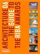 Architecture 06: The Guide to the Riba Awards