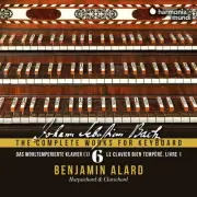 Johann Sebastian Bach - Benjamin Alard - The Complete Works For Keyboard 6: Das