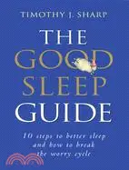在飛比找三民網路書店優惠-The Good Sleep Guide: 10 Steps