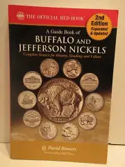A Guide Book of Buffalo and Jefferson Nickels 2nd Edition Red Book Series Bowers