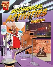 Super Cool Mechanical Activities with Max Axiom
