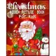 Christmas Hidden Picture Book For Kids: Christmas Hunt Seek And Find Coloring Activity Book: Hide And Seek Picture Puzzles With Santa, Reindeers, Snow